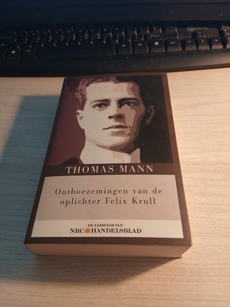 Ontboezemingen van de oplichter Felix Krull - Thomas Mann, Ophalen of Verzenden, Gelezen, Thomas Mann, Europa overig