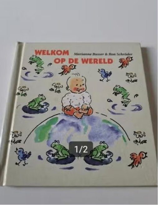 Marianne Busser - Welkom Op De Wereld, Boeken, Ophalen of Verzenden, Zo goed als nieuw, 3 tot 4 jaar