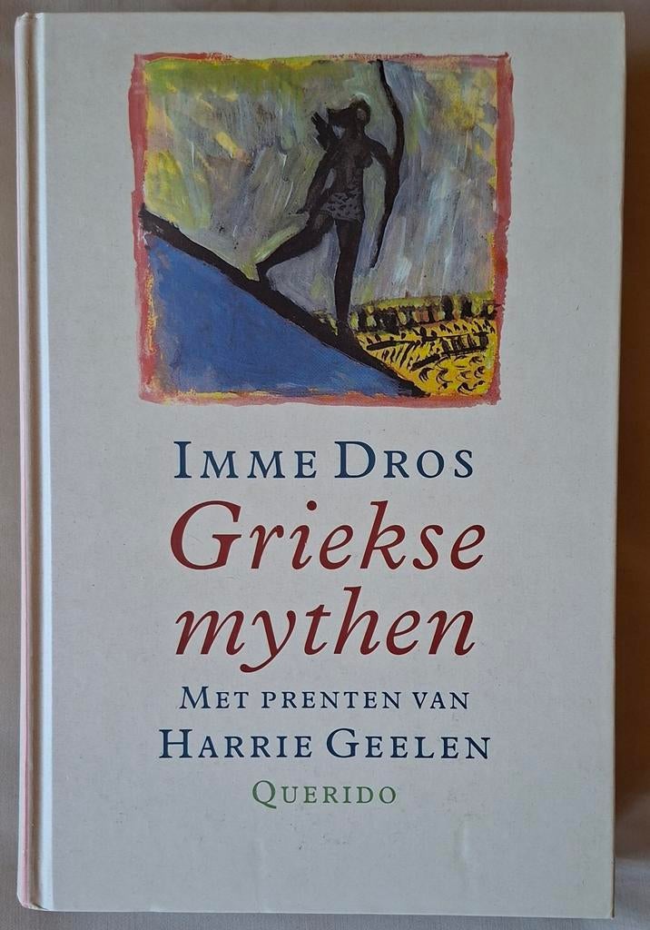 Griekse mythen - Imme Dros, Ophalen of Verzenden, Zo goed als nieuw, Imme Dros, Nederland