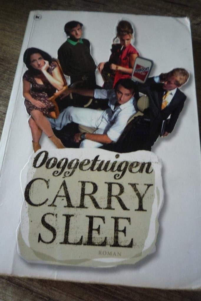 Ooggetuigen, Ophalen, Zo goed als nieuw, Carry Slee