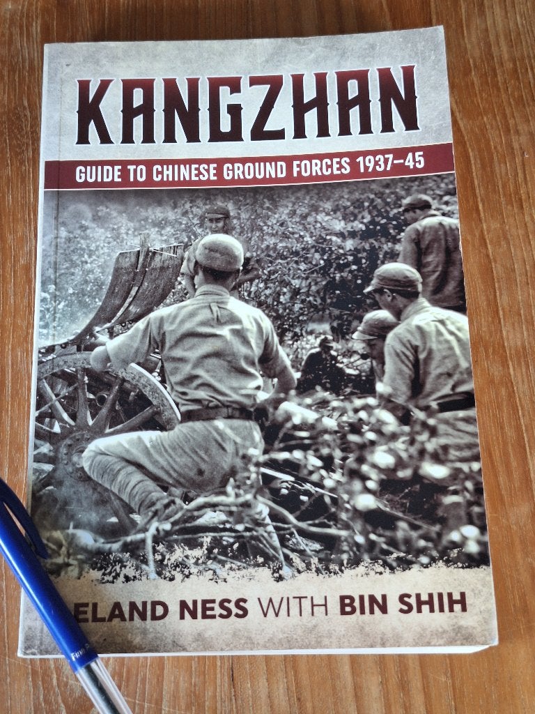 Kangzhan: Guide to Chinese Ground Forces 1937-45, Tweede Wereldoorlog, Leland Ness met Bin Shih, Ophalen of Verzenden, Zo goed als nieuw