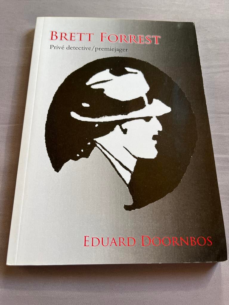 Brett Forrest: Privédetective/Premiejager - Eduard Doornbos, Ophalen of Verzenden, Zo goed als nieuw