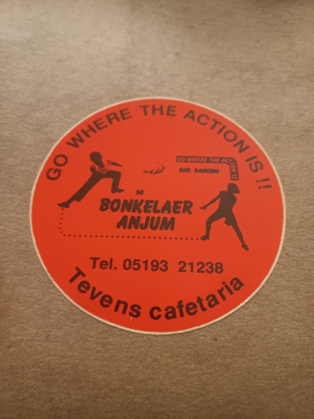 Vintage Sticker De Bonkelaer Anjum - Go Where The Action Is, Ophalen of Verzenden