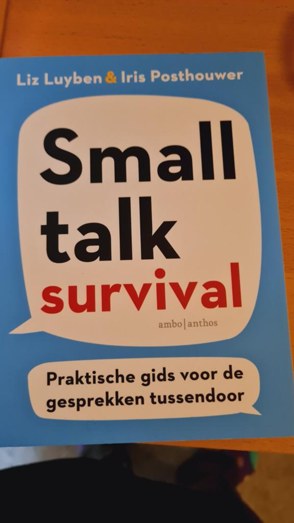 Small Talk Survival: Praktische gids voor gesprekken, Ophalen of Verzenden, Gelezen, Liz Luyben & Iris Posthouwer, Nederland