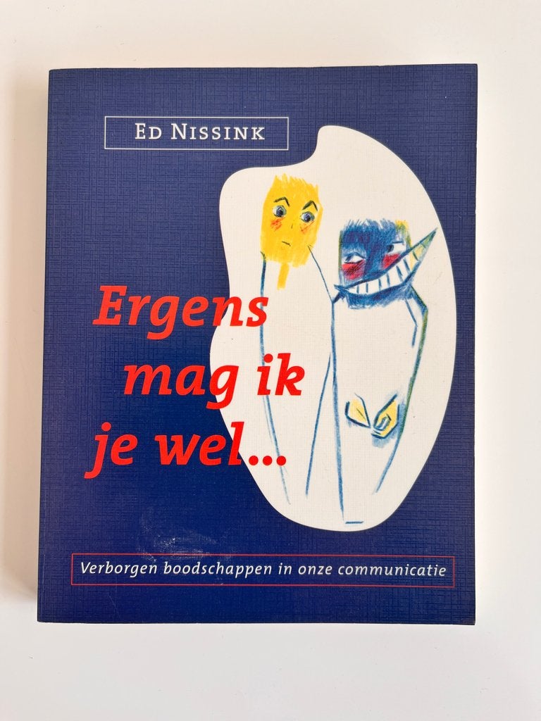 Ergens mag ik je wel - Ed Nissink, Boeken, Ophalen of Verzenden, Gelezen, Ed Wissink