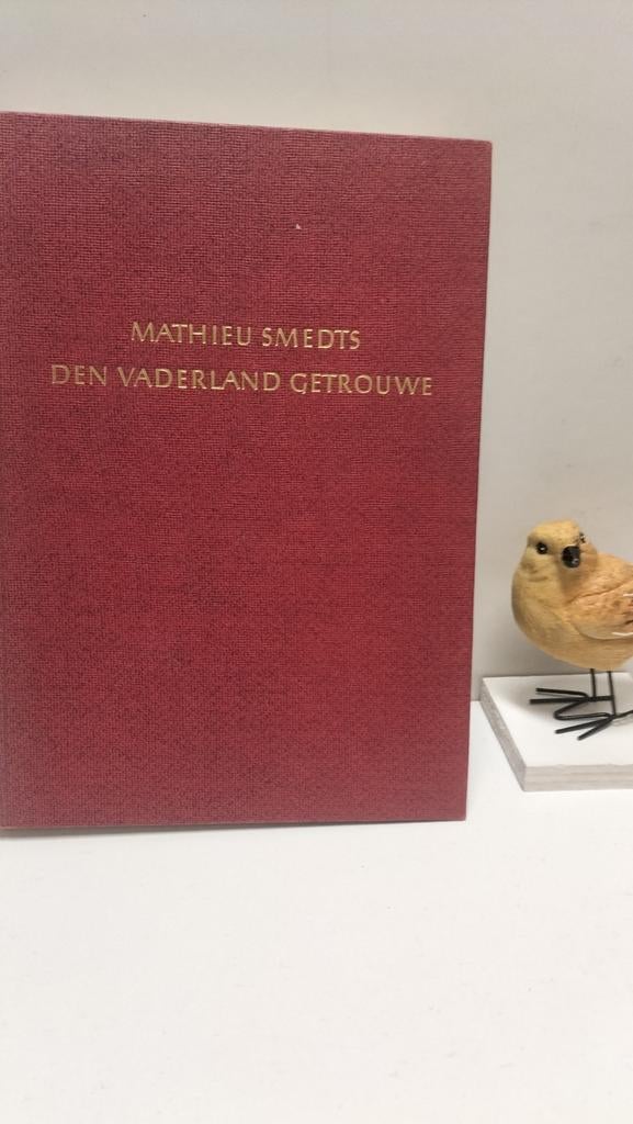 Smedts, Mathieu;  Den Vaderland Getrouwe, Boeken, Oorlog en Militair, Gelezen, Overige onderwerpen, Tweede Wereldoorlog, Ophalen of Verzenden