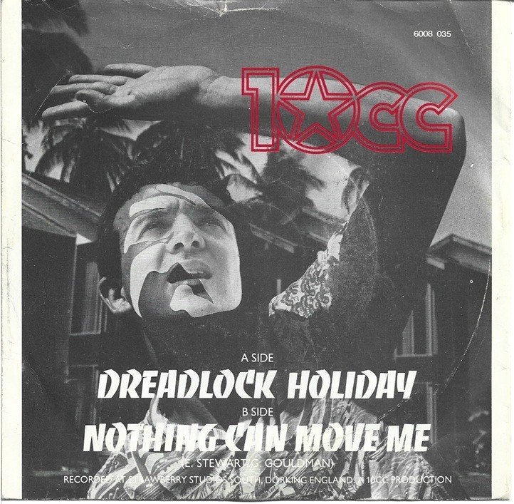 10cc - Dreadlock Holiday / Nothing Can Move Me, Gebruikt, Verzenden, 7 inch, Pop