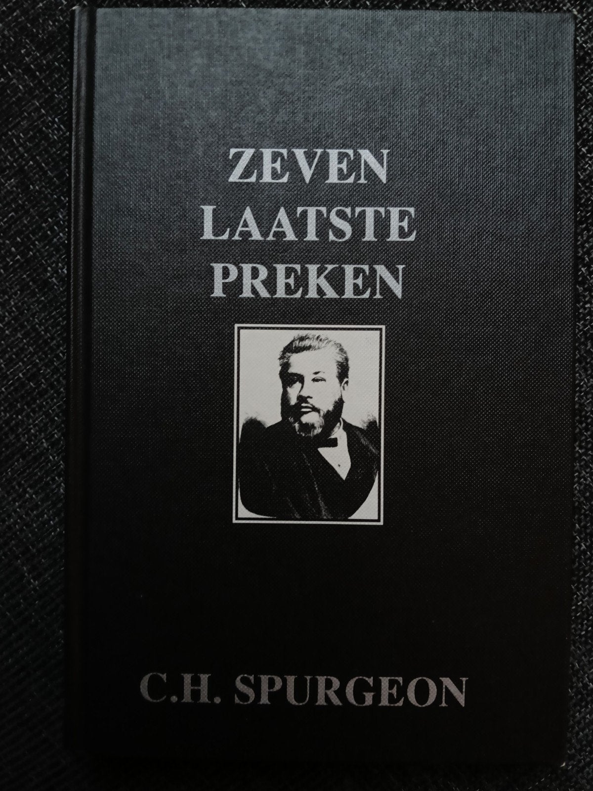 Zeven Laatste Preken - C.H. Spurgeon (Boek), Ophalen of Verzenden, Gelezen, C.H. Spurgeon, Christendom | Protestants