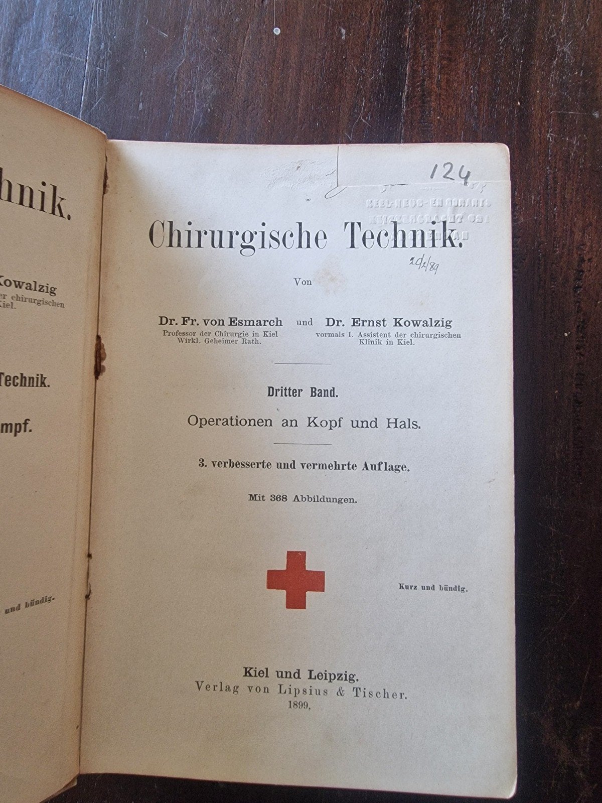 Chirurgische Technik - Historisch Medisch Boek 1899, Ophalen of Verzenden, Gelezen, Dr. Fr. von Esmarch en Dr. Ernst Kowalzig