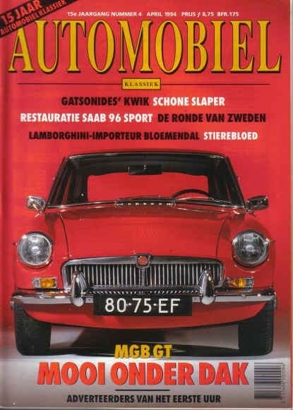 Automobiel 4 1994 : MG MGB GT - Saab 96 - Mercedes Benz, Ophalen of Verzenden, Gelezen, Algemeen