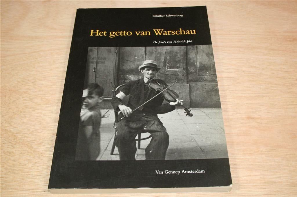 Het Getto van Warschau — Foto's van Heinrich Jöst, Ophalen of Verzenden, Tweede Wereldoorlog, Gelezen, Overige onderwerpen