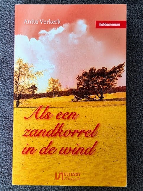 Als Een Zandkorrel In De Wind - Anita Verkerk, Ophalen of Verzenden, Gelezen, Anita Verkerk