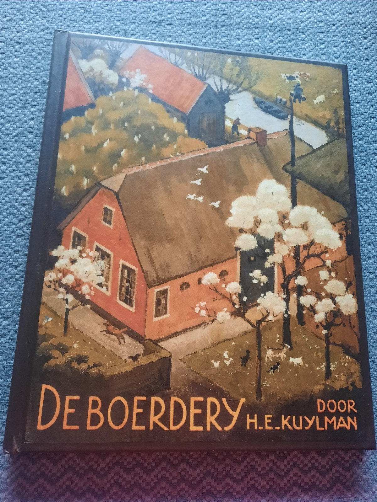 De Boerderij - H.E. Kuylman - Hardcover - Herdruk 2002, Boeken, Ophalen of Verzenden, Zo goed als nieuw, Natuur algemeen, H.E. Kuylman