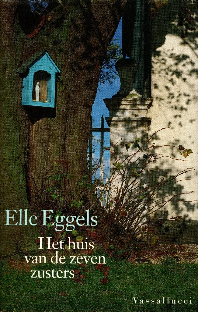 Het huis van de zeven zusters, Elle Eggels, Boeken, Ophalen of Verzenden, Zo goed als nieuw
