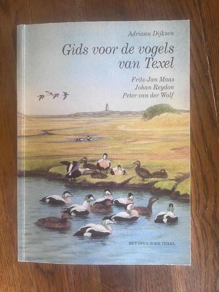 Gids voor de vogels van texel, Boeken, Ophalen of Verzenden, Zo goed als nieuw, Vogels, Adriaan Dijksen