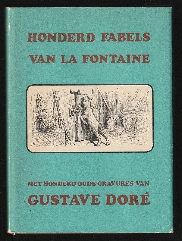 HONDERD FABELS VAN LA FONTAINE, met gravures v GUSTAVE DORÉ, Boeken, Sprookjes en Fabels, Ophalen of Verzenden, Zo goed als nieuw