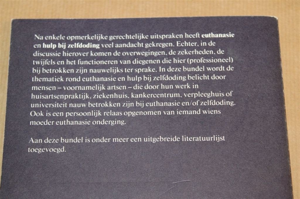 Euthanasie en Hulp bij Zelfdoding in de Praktijk 1984, Ophalen of Verzenden, Gelezen