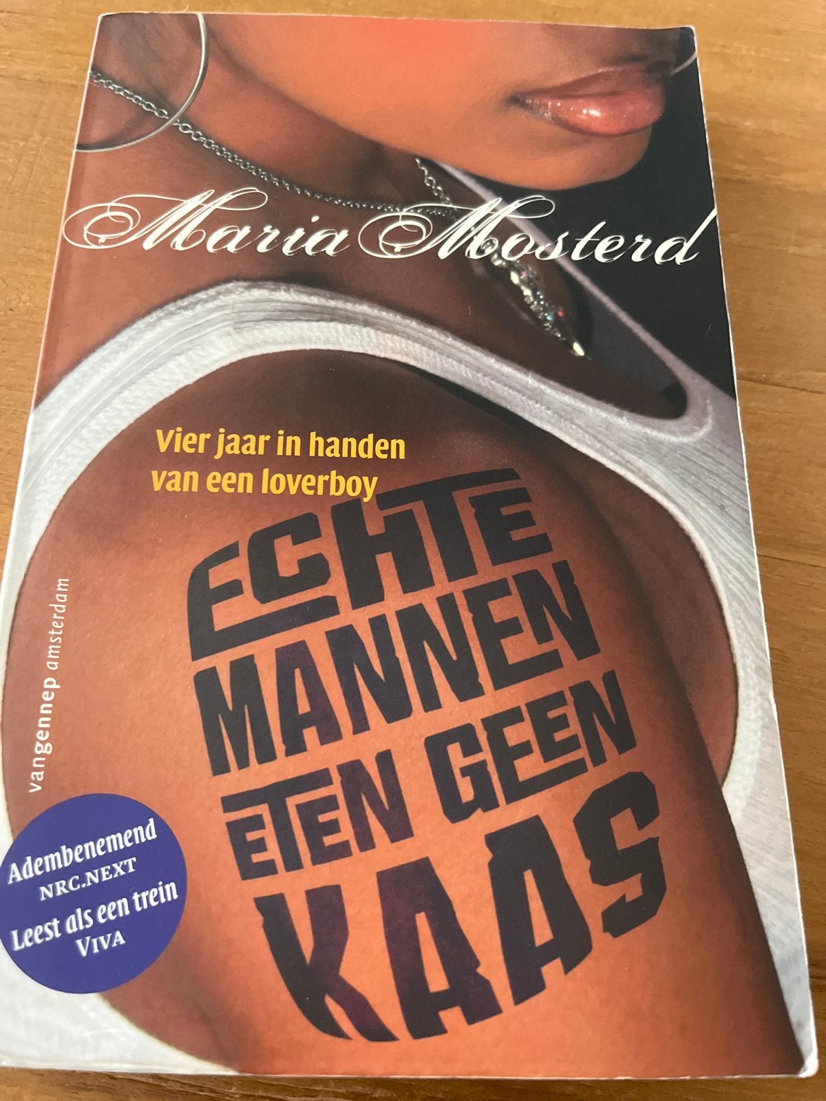 Echte Mannen Eten Geen Kaas - Maria Mosterd, Ophalen, Gelezen, Nederland