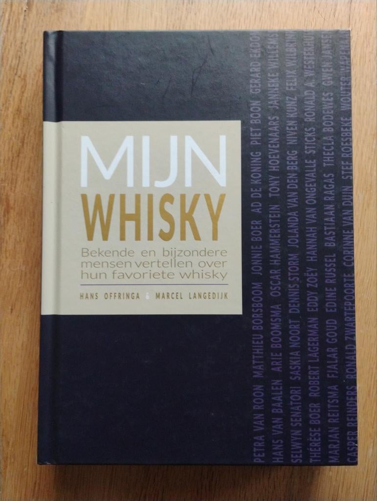 Mijn Whisky: Bekende en bijzondere mensen over whisky, Ophalen of Verzenden, Zo goed als nieuw, Hans Offringa, Marcel Langedijk