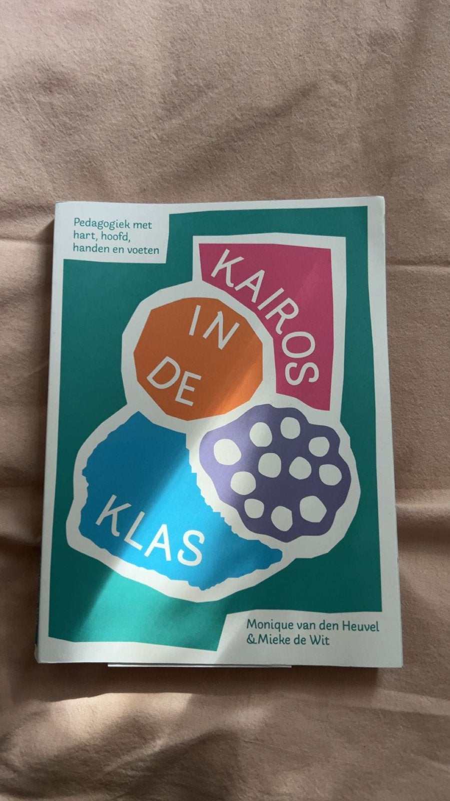 Kairos in de Klas: Pedagogiek met hart, hoofd, handen en voe, Boeken, Ophalen, Gamma, Zo goed als nieuw, HBO