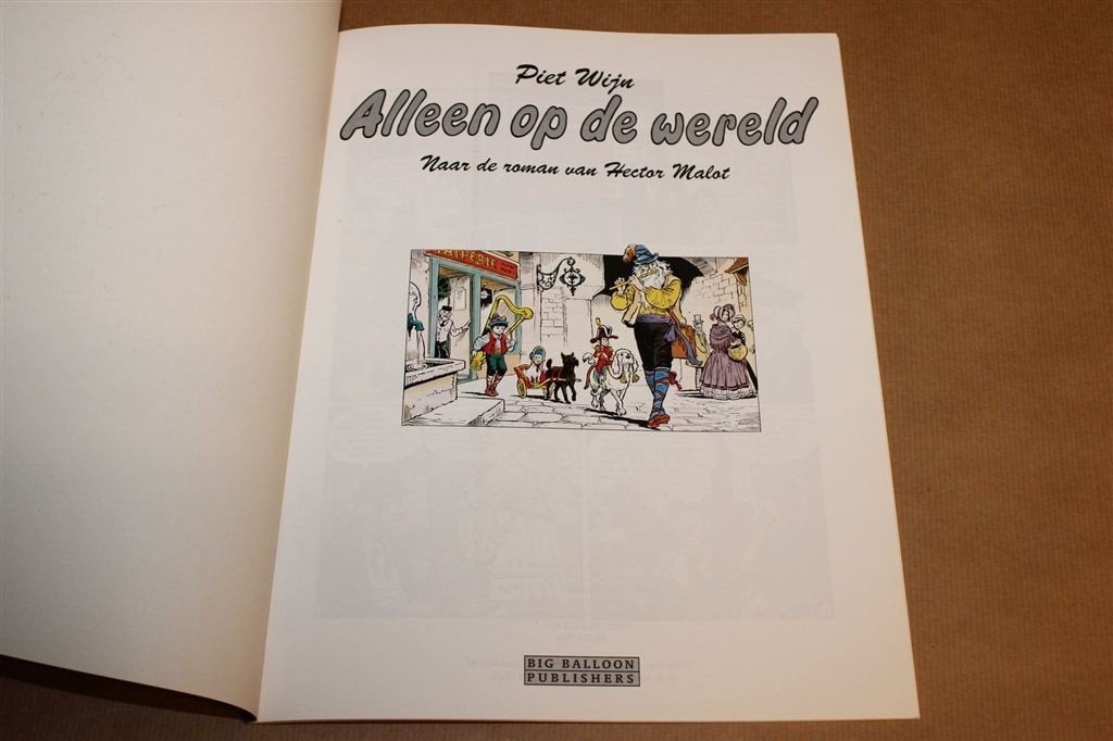 Alleen op de Wereld — Strip van Piet Wijn naar Hector Malot, Eén stripboek, Ophalen of Verzenden, Zo goed als nieuw