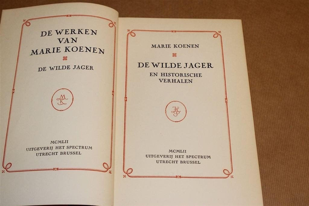 De Wilde Jager [1952] — Historische Verhalen Marie Koenen, Ophalen of Verzenden, Gelezen