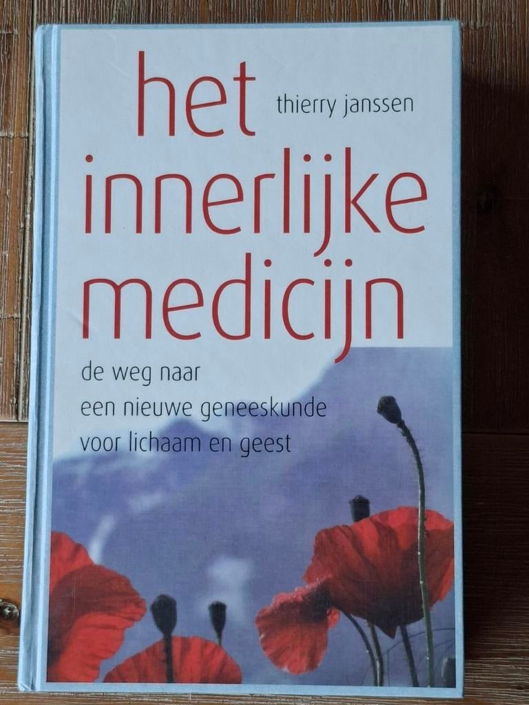 Het Innerlijke Medicijn: De weg naar een nieuwe geneeskunde, Boeken, Ophalen of Verzenden, Zo goed als nieuw, Kruiden en Alternatief