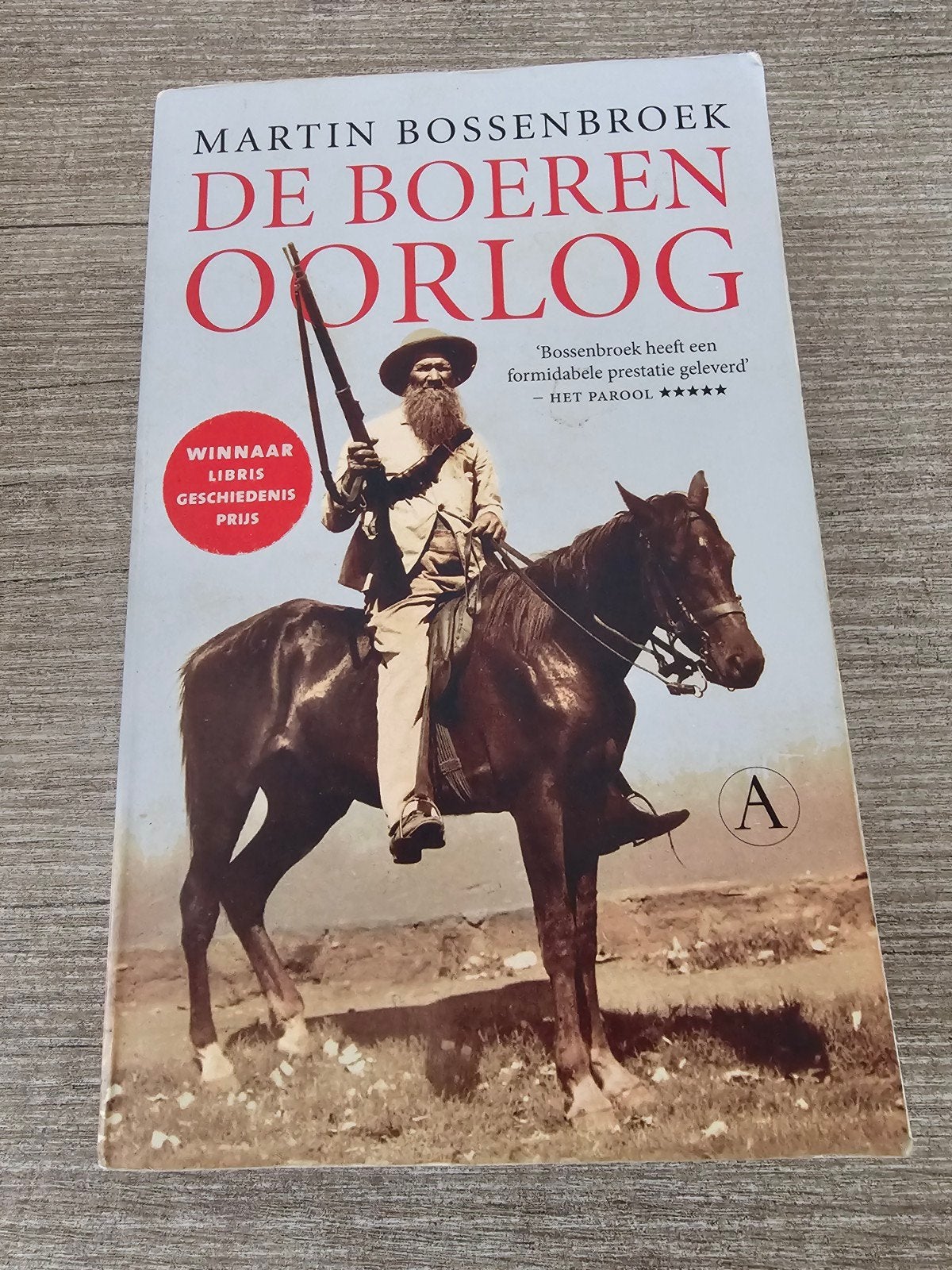 De Boerenoorlog Martin Bossenbroek (Libris Geschiedenis Pri, Ophalen of Verzenden, Gelezen, Martin Bossenbroek