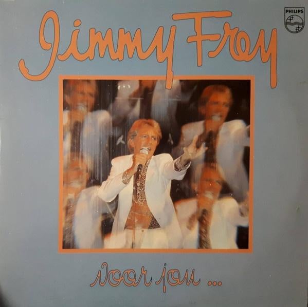 Jimmy frey  ‎ voor jou ...  lp, Gebruikt, Levenslied of Smartlap, 12 inch, Inclusief binnenhoes