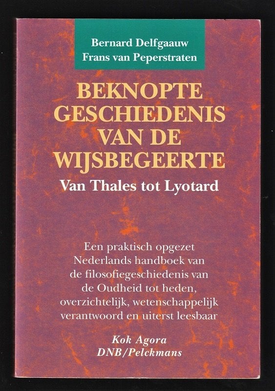 BEKNOPTE GESCHIEDENIS van DE WIJSBEGEERTE - Delfgaauw, Ophalen of Verzenden, Nieuw, Wijsbegeerte of Ethiek