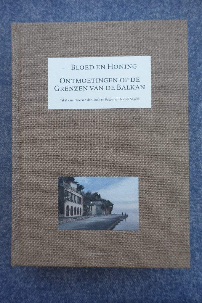 Van der Linde & Segers. Bloed en honing (Balkan), Ophalen of Verzenden, Nieuw, Europa