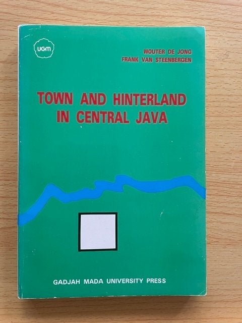 Relatie stad en platteland op Midden-Java, Ophalen of Verzenden, Zo goed als nieuw, Wouter de Jong & Frank van Steenbergen