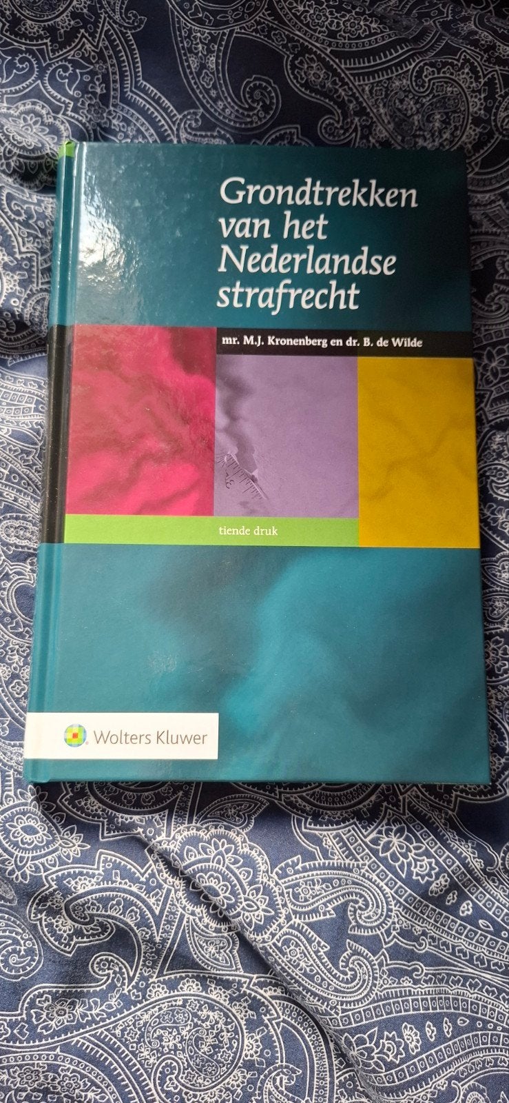 Grondtrekken van het Nederlandse strafrecht 10de druk, Boeken, Studieboeken en Cursussen, Gelezen, Mr. M.J. Kronenberg en dr. B. de Wilde