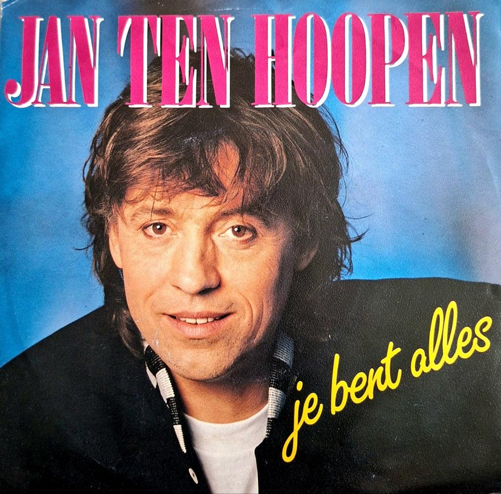 7"/SINGLE  JAN TEN HOOPEN - Je Bent Alles, Ophalen of Verzenden, Gebruikt, Nederlandstalig