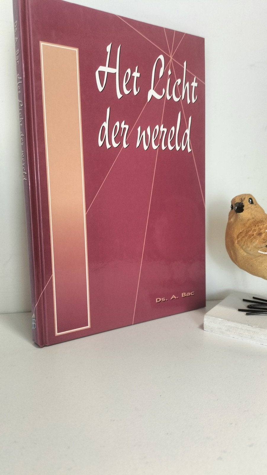Bac, Ds. A.; Het Licht der wereld, Boeken, Ophalen of Verzenden, Gelezen, Christendom | Protestants