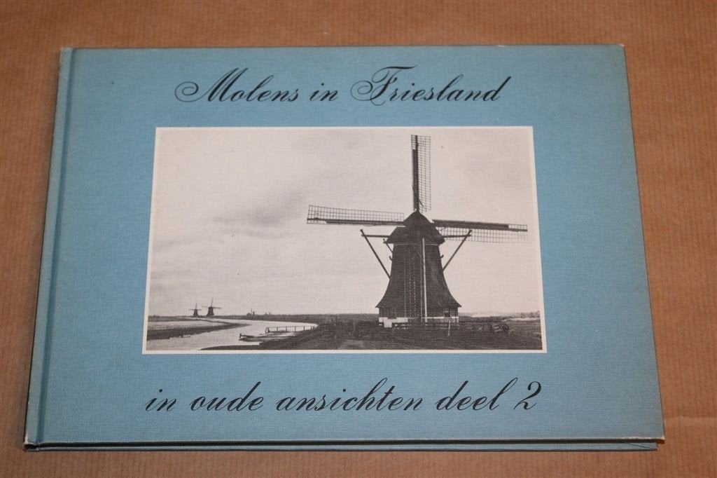 Molens in Friesland in Oude Ansichten 2 — Windmolens Fryslan, Ophalen of Verzenden, Gelezen
