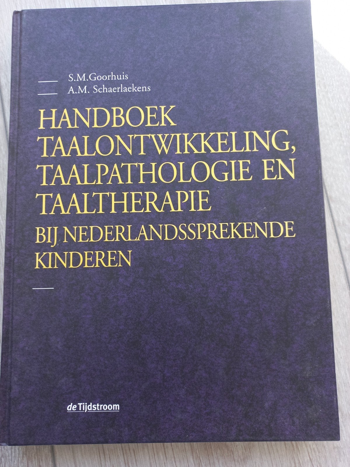 Handboek taalontwikkeling, taalpathologie en taaltherapie bi, Sociale wetenschap, Ophalen of Verzenden, Zo goed als nieuw, A.M. Schaerlaekens; S.M. Goorhuis