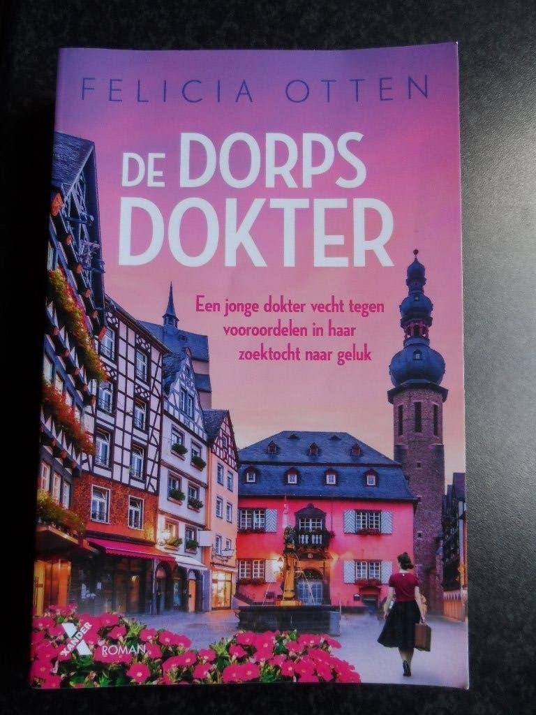 Felicia Otten - De dorpsdokter, Ophalen of Verzenden, Zo goed als nieuw, Felicia Otten