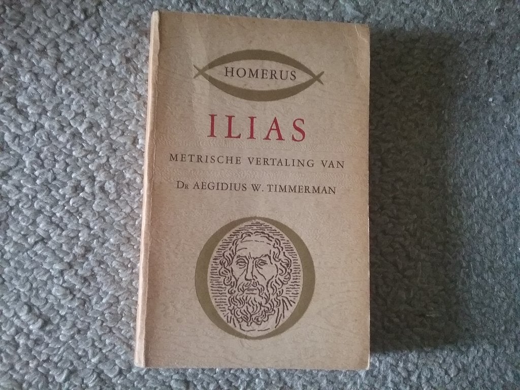 Homerus / Ilias - metrische vertaling AW Timmerman (ca.1960), Ophalen of Verzenden, Gelezen, Europa overig