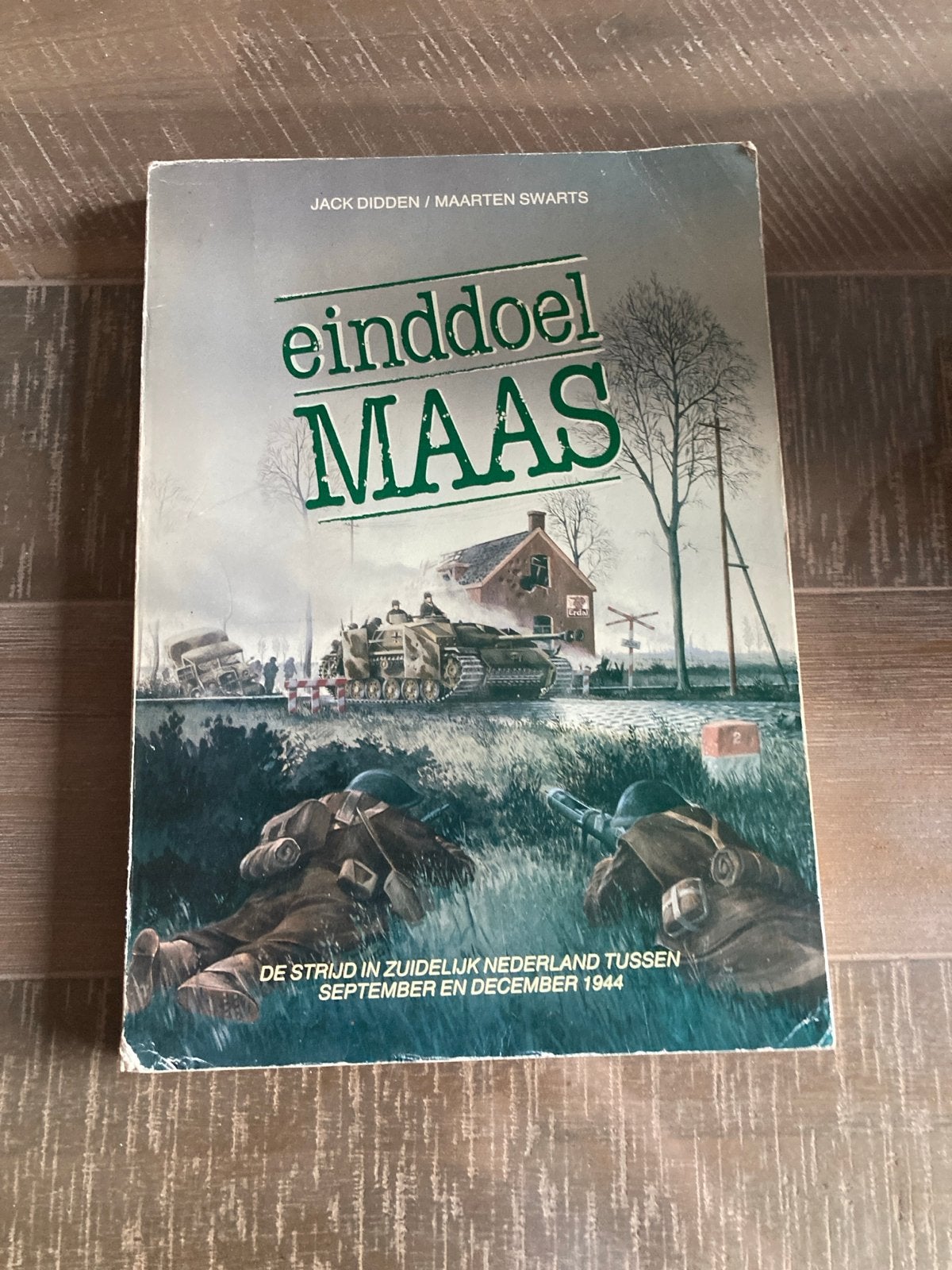 Einddoel Maas: Strijd in Zuidelijk Nederland 1944, Boeken, Ophalen of Verzenden, Tweede Wereldoorlog, Gelezen, Landmacht