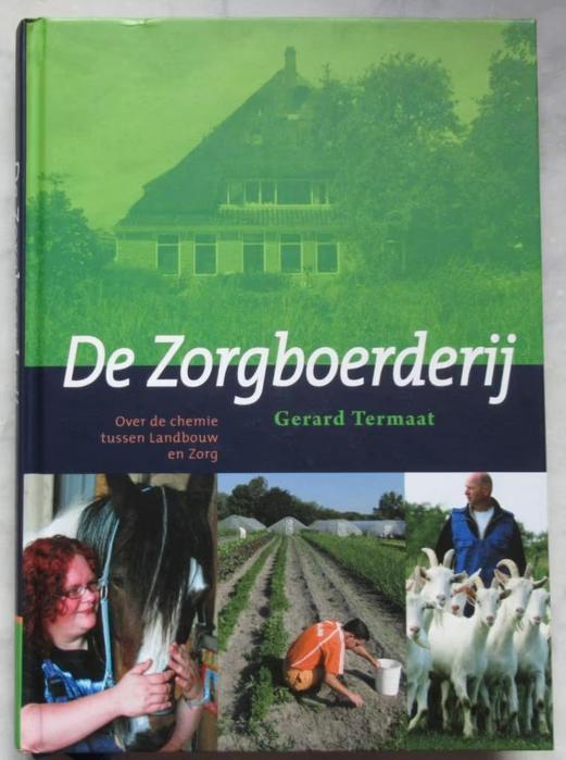 De zorgboerderij, Gerard Termaat, Ophalen of Verzenden, Nieuw, Overige niveaus, Gerard Termaat