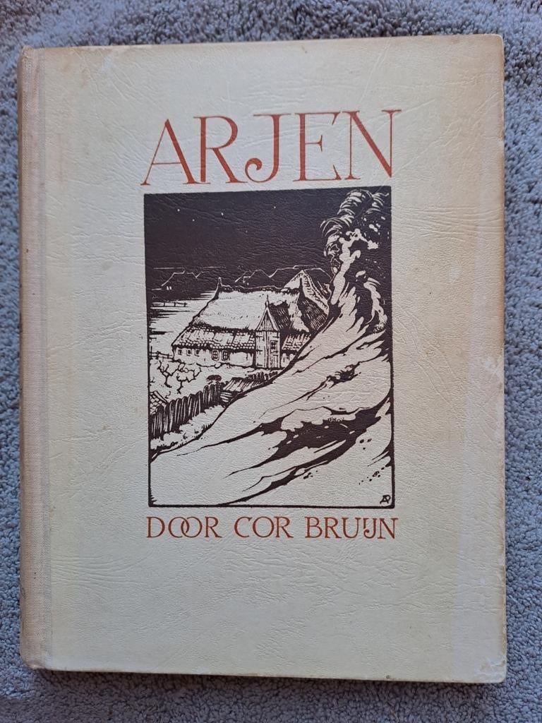 Arjen - Door Cor Bruijn -Terschelling tekeningen Anton Pieck, Ophalen of Verzenden, Gelezen, Cor Bruijn, Nederland