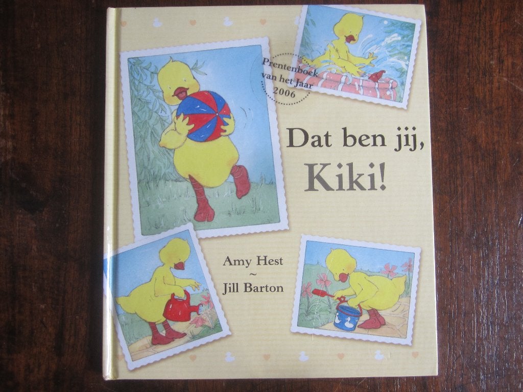 Jill Barton Amy Hest Dat ben jij, Kiki!, Fictie algemeen, Jongen of Meisje, Ophalen of Verzenden, Zo goed als nieuw