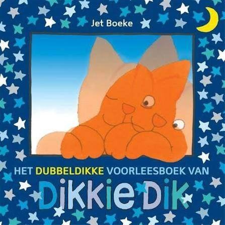 Jet Boeke: Het dubbeldikke voorleesboek van Dikkie Dik. Hcov, Ophalen of Verzenden, Zo goed als nieuw, Jet Boeke