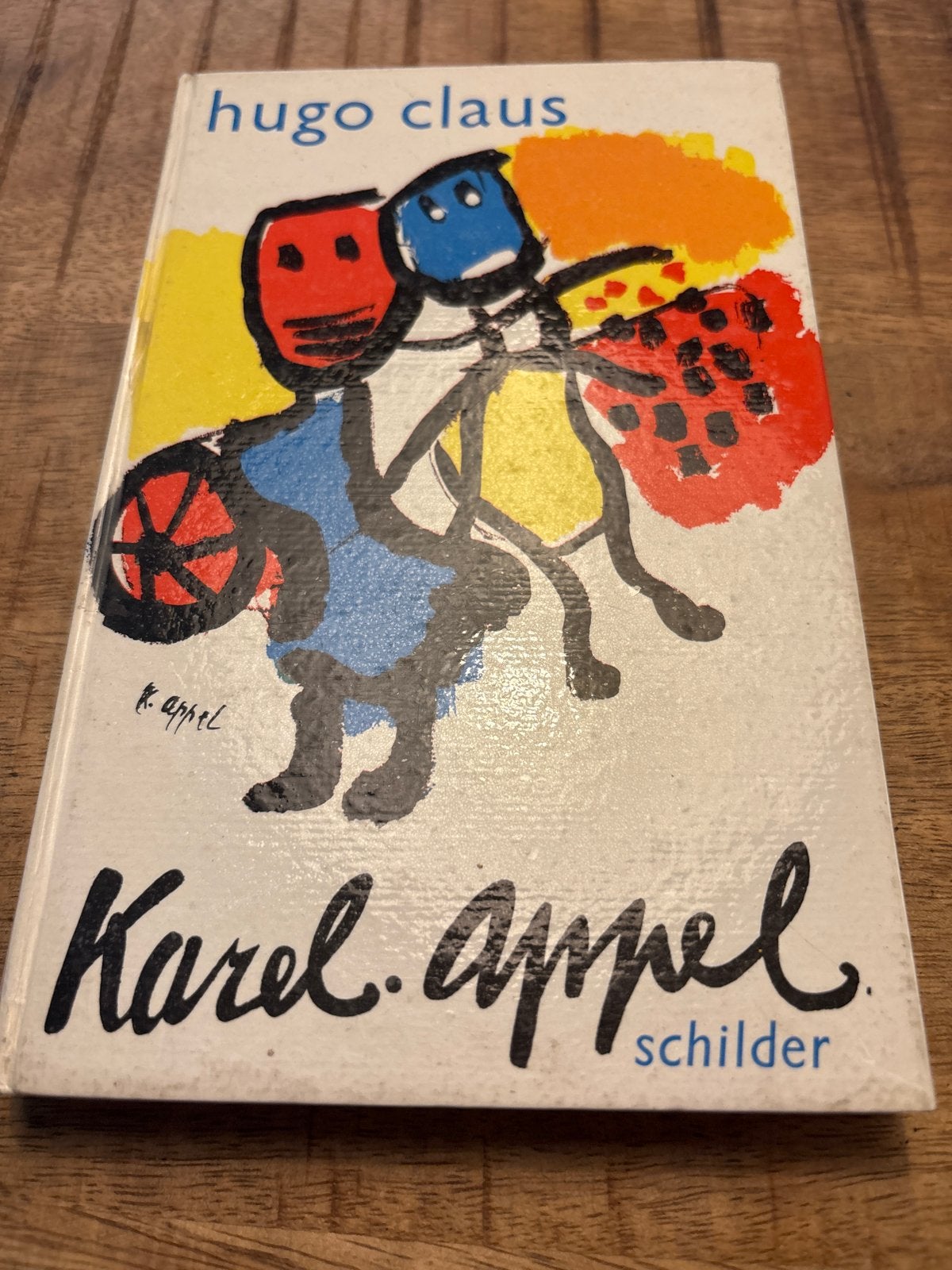 Hugo Claus - Karel Appel, schilder (1962), Boeken, Ophalen of Verzenden, Gelezen, Overige onderwerpen