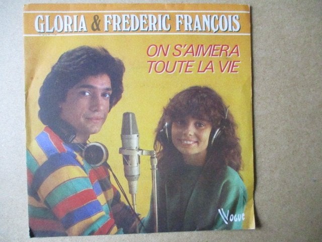 s2328 gloria & frederic francois - on saimera toute la vie, Cd's en Dvd's, Ophalen, Gebruikt, 7 inch, Overige genres