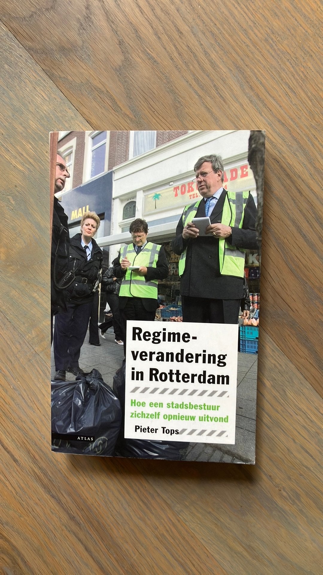 Pieter Tops - Regimeverandering in Rotterdam, Ophalen, Zo goed als nieuw, Pieter Tops