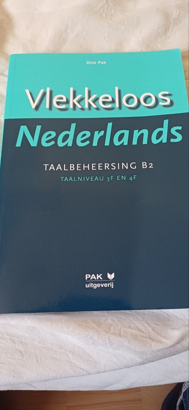 Vlekkeloos Nederlands Taalbeheersing B2 - Dick Pak, Non-fictie, Nederlands, Ophalen of Verzenden, Zo goed als nieuw