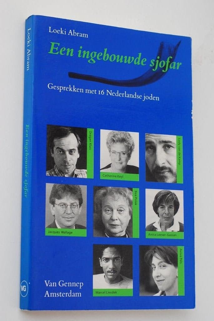 Een ingebouwde sjofar - Gesprekken met Nederlandse joden, Jodendom, Verzenden, Zo goed als nieuw, Loeki Abram