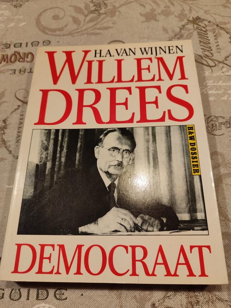 Willem Drees Democraat - H.A. van Wijnen, Boeken, Ophalen of Verzenden, Gelezen, H.A. van Wijnen, Politiek